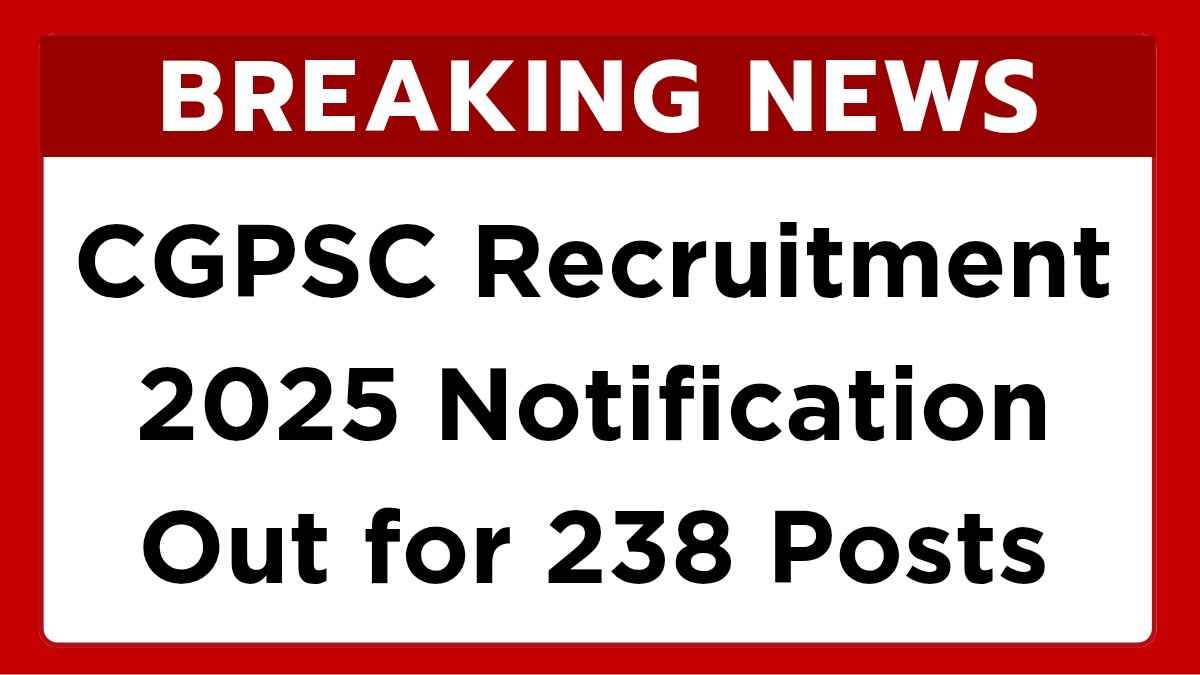 CGPSC Recruitment 2025